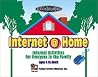 Internet @Home: Internet Activities for Everyone in the Family Internet @Home: Internet Activities for Everyone in the Family