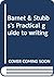 Barnet & Stubbs's Practical guide to writing