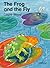 The Frog and the Fly (Cat On The Mat Books)