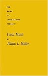 Vocal Music: (The Guide to Long-Playing Records)