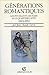 Générations romantiques: Les étudiants de Paris & le Quartier latin, 1814-1851 (French Edition)