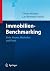 Immobilien-Benchmarking: Ziele, Nutzen, Methoden und Praxis (German Edition)