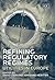 Refining Regulatory Regimes by David Coen