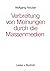 Verbreitung von Meinungen durch die Massenmedien (German Edition)