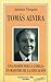 Tomás Alvira: Una pasión por la familia. Un maestro de la educación (Testimonios) (Spanish Edition)