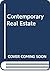 Contemporary Real Estate by Gaylon E. Greer