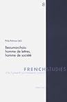 Beaumarchais: homme de lettres, homme de société (French Studies of the Eighteenth and Nineteenth Centuries) (English and French Edition)