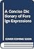 A concise dictionary of foreign expressions by Brian A. Phythian