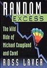 Random Excess: The Wild Ride of Michael Copland and Corel