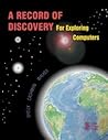 Exploring Computers: A Record of Discovery (Shelly & Cashman Series) Exploring Computers: A Record of Discovery (Shelly & Cashman Series)
