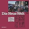 Die Neue Welt 1492–1992: Indianer zwischen Unterdrückung und Widerstand (German Edition)
