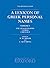A Lexicon of Greek Personal Names by P.M. Fraser