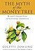 The Myth of the Money Tree by Colette Dowling