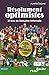 Résolument optimistes, 20 ans de Semaine infernale