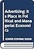 Advertising; Its Place in Political and Managerial Economics