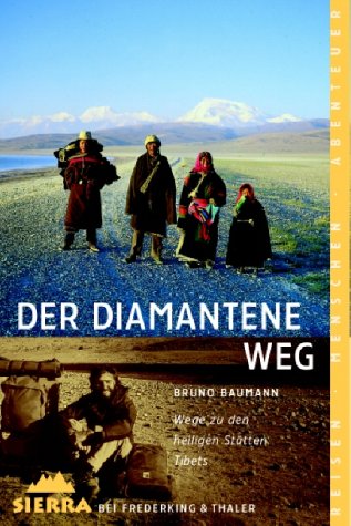 Der Diamantene Weg: Wege Zu Den Heiligen Stätten Tibets (Paperback)