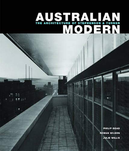 Australian Modern: The Architecture of Stephenson & Turner (Paperback)