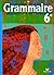 Grammaire - 6ème