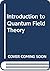 Introduction to quantum field theory by Paul M. Roman
