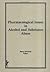 Pharmacological Issues in Alcohol and Substance Abuse