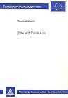 Zölle und Zollillusion (Europäische Hochschulschriften / European University Studies / Publications Universitaires Européennes) (German Edition) Zölle und Zollillusion (Europäische Hochschulschriften / European University Studies / Publications Universitaires Européennes) (German Edition)