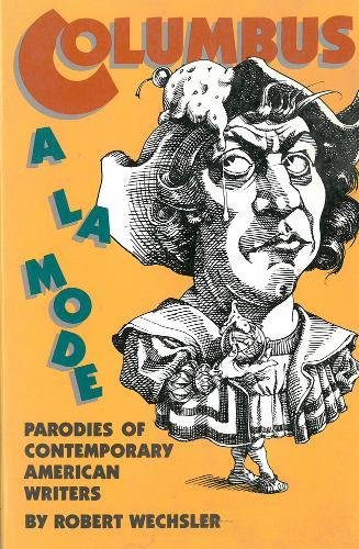 Columbus a LA Mode: Parodies of Contemporary American Writers (Paperback)