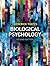 Biological Psychology: AND ...