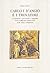 Carlo I d'Angiò e i trovatori: Componenti "provenzali" e angioine nella tradizione manoscritta della lirica trobadorica (Memoria del tempo) (Italian Edition)