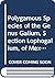 The polygamous species of the genus Galium (Rubiaceae), section Lophogalium, of Mexico and southwestern United States, (University of California publications in botany, v. 64)