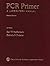 Pcr Primer: A Laboratory Manual