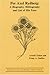 Per Axel Rydberg: A Biography, Bibliography and List of His Taxa (Memoirs of the New York Botanical Garden, Vol. 58)