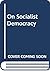 On socialist democracy