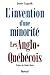 L'Invention d'une minorité