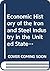 Economic History of the Iron and Steel Industry in the United States (5 Volumes Set)
