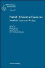 Partial Differential Equations: Models in Physics and Biology (Mathematical Research)