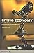 Living Economy: The Reuters Guide to the Economy of Modern Britain