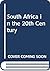 South Africa in the 20th century