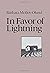 In Favor of Lightning (Wesleyan New Poets)