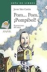 Pom Pom Pompibol! (Cuentos, Mitos Y Libros Regalo)
