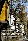 Neubrandenburg: Ein historischer Führer (German Edition)