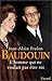 Baudouin: L'homme qui ne vo...