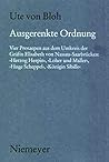 Ausgerenkte Ordnung: Vier Prosaepen aus dem Umkreis der Gräfin Elisabeth von Nassau-Saarbrücken: 'Herzog Herpin', 'Loher und Maller', 'Huge Scheppel', ... des Mittelalters, 119) (German Edition) Ausgerenkte Ordnung: Vier Prosaepen aus dem Umkreis der Gräfin Elisabeth von Nassau-Saarbrücken: 'Herzog Herpin', 'Loher und Maller', 'Huge Scheppel', ... des Mittelalters, 119) (German Edition)