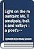 Light on the mountain: Mt. Tamalpais, trails and valleys : a poet's view : Marin County, California