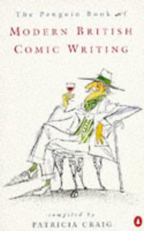 The Penguin Book of Modern British Comic Writing (Paperback)