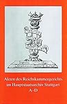 Akten Des Reichskammergerichts Im Hauptstaatsarchiv Stuttgart (Veroffentlichungen Der Staatlichen Archivverwaltung Baden-wurttemberg) (German Edition) Akten Des Reichskammergerichts Im Hauptstaatsarchiv Stuttgart (Veroffentlichungen Der Staatlichen Archivverwaltung Baden-wurttemberg) (German Edition)