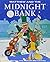 Matthew and the Midnight Bank (Matthew's Midnight Adventure)