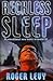 Reckless Sleep
