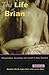 Life of Brian by Anna Paris