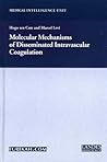 Molecular Mechanisms of Disseminated Intravascular Coagulation