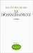 Le Demantelement: Roman